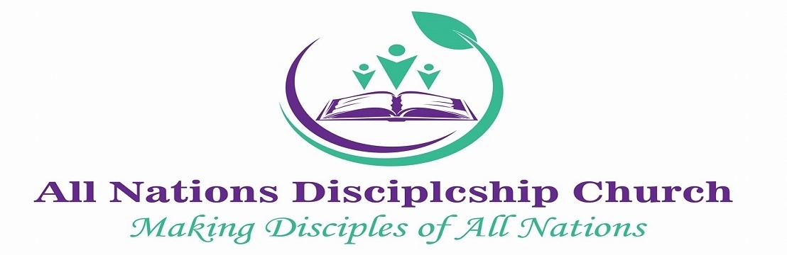 All Nations Discipleship Church